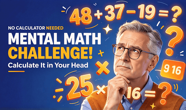 Think You're Good at Math? Try These 15 Brain Teasers