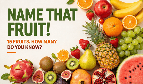 What Fruit Is This? A 15-Question Fruit Identification Challenge