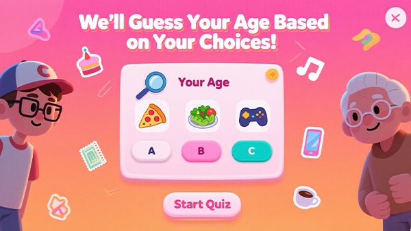 We'll Guess Your Age Based on Your Choices! 🕵️‍♀️